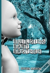 Building Baby Brother
