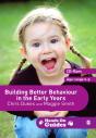 Building Better Behaviour In The Early Years - Preview