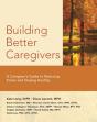 Building Better Caregivers - Preview