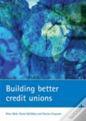 Building Better Credit Unions