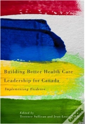 Capa do artigo Building Better Health Care Leadership For Canada