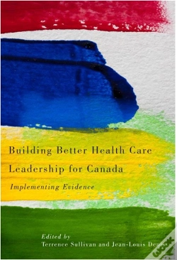 Capa do artigo Building Better Health Care Leadership For Canada