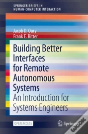 Capa do artigo Building Better Interfaces For Remote Autonomous Systems