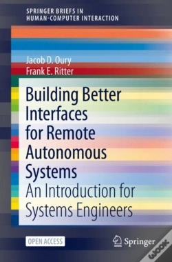 Capa do artigo Building Better Interfaces For Remote Autonomous Systems