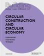 Building Better - Less - Different: Circular Construction And Circular Economy - Preview
