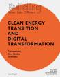 Building Better - Less - Different: Clean Energy Transition And Digital Transformation - Preview