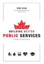 Building Better Public Services:  A Guide For Practitioners And Students - Preview