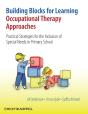 Building Blocks For Learning Occupational Therapy Approaches - Preview