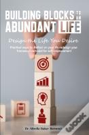 Building Blocks To An Abundant Life