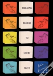 Building Blocks To Great Faith