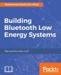 Building Bluetooth Low Energy Systems - Preview