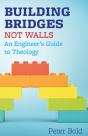 Building Bridges Not Walls - Preview
