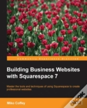 Capa do artigo Building Business Websites With Squarespace 7