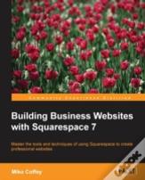 Building Business Websites With Squarespace 7