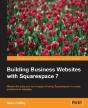 Building Business Websites With Squarespace 7 - Preview