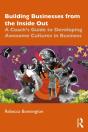 Building Businesses From The Inside Out - Preview