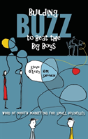 Building Buzz To Beat The Big Boys - Preview