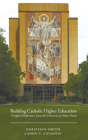 Building Catholic Higher Education - Preview