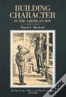 Building Character In The American Boy