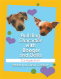 Building Character With Booger And Bella - Preview