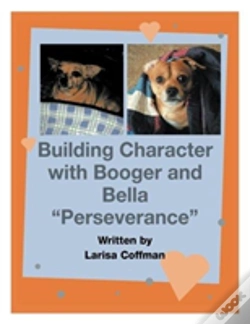 Capa do artigo Building Character With Booger And Bella: "Perseverance"