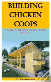 Building Chicken Coops