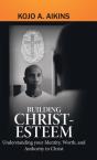 Building Christ-Esteem: Understanding Yo - Preview