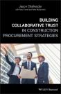 Building Collaborative Trust In Construction Procurement Strategies - Preview