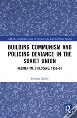 Capa do artigo Building Communism And Policing Deviance In The Soviet Union
