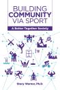 Building Community Via Sport - Preview