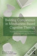Building Competence In Mindfulness-Based Cognitive Therapy