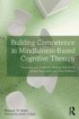 Building Competence In Mindfulness-Based Cognitive Therapy - Preview