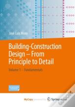 Building-Construction Design - From Principle To Detail