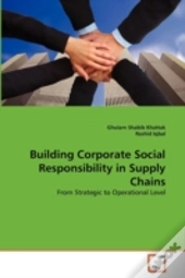 Building Corporate Social Responsibility In Supply Chains