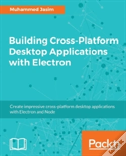 Capa do artigo Building Cross-Platform Desktop Applications With Electron