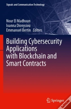 Capa do artigo Building Cybersecurity Applications With Blockchain And Smart Contracts