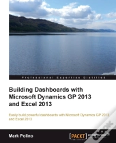 Building Dashboards With Microsoft Dynamics Gp 2013 And Excel 2013