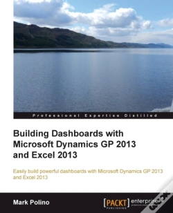 Capa do artigo Building Dashboards With Microsoft Dynamics Gp 2013 And Excel 2013