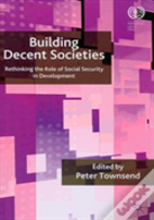 Building Decent Societies