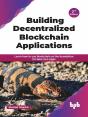 Building Decentralized Blockchain Applications - Preview