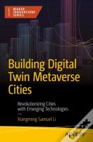 Building Digital Twin Metaverse Cities