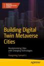 Building Digital Twin Metaverse Cities - Preview