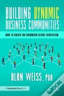 Building Dynamic Business Communities