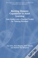 Building Dynamic Capabilities In Adult Learning