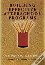Building Effective Afterschool Programs