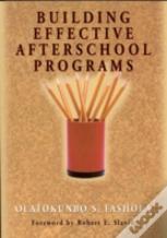Building Effective Afterschool Programs