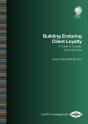 Building Enduring Client Loyalty - Preview