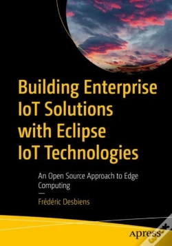 Capa do artigo Building Enterprise Iot Solutions With Eclipse Iot Technologies