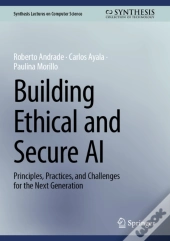 Building Ethical And Secure Ai