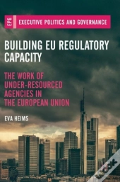 Building Eu Regulatory Capacity